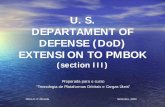 U. S. Department of Defense Extension PMBoKt2ti.com/erp/pdf/gerpro/000 PMBOK.pdf · SUMÁRIO DA APRESENTAÇÃO • Introdução ao PMBOK • Conteúdo do PMBOK 2000 • Visão geral