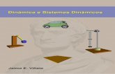 Dinâmica e Sistemas Dinâmicosdef.fe.up.pt/pdf/dinamica_20140509.pdf ·  · 2014-05-08x Prefácio Os seis primeiros capítulos seguem o programa tradicional das disciplinas de introdução