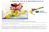 CHIQUITA CRIMINOSA - ACÇÃO POPULAR … CRIMINOSA Segunda-feira, 28 de julho de 2008 Totalmente identificadas as Diretivas da Chiquita Brands International “Quando entrei na sociedade