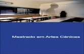 Mestrado em Artes Cénicas - fcsh.unl.ptfcsh.unl.pt/ensino/mestrados/arquivo/brochuraMAC2014_2015digital.pdf · GOLDBERG, Roselee. A Arte da Performance, Lisboa, Orfeu Negro, 2007.