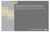 E-book Banco de Dados - ricardobarcelar.com.brricardobarcelar.com.br/aulas/bd/ebook_bdV1-2011.pdf · desenvolvimento de sistemas para novas indústrias e ao aumento do uso de computadores