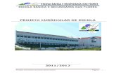 PROJETO CURRICULAR DE ESCOLA - srec.azores.gov.ptsrec.azores.gov.pt/dre/sd/115189010600/pdf/PCE_2011-12.pdf · escola estabelece para a sua ação, pela apreciação dos recursos
