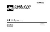 AT115 - encontrapeca | Peças online - Catálogo de Peças - · PDF file · 2016-05-27AT115 CATÁLOGO DE PEÇAS ©2011, Yamaha Motor do Brasil Ltda. 1a edição, Maio 2011 Todos os