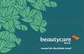 manual Beautycare aki - wiki.apexbrasil.com.brwiki.apexbrasil.com.br/@api/deki/files/1299/=manual_beautycare_.pdf · - pantone: esta é uma escala ... pantone c 3145 c100 m5 y20 k25