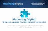 Marketing  · PDF fileeBook Web Analytics na Prática . Marketing Digital de resultado para Médias e Pequenas Empresas . 6 Marketing Digital: Como Começar