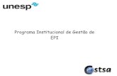 Programa Institucional de Gestão de EPI - unesp.br · PDF filePromover palestras, cursos e eventos que divulguem a Prevenção sobre segurança no trabalho; Treinamento e conscientização: