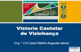 Vistoria Cautelar de Vizinhança - ibape-nacional.com.bribape-nacional.com.br/site/wp-content/themes/Nicol/documentos-xvii... · Vistoria Cautelar de Vizinhança Como determinar se