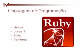 Linguagem de Programação - inf.ufes.br · PDF filepessoas pudessem programar de uma forma mais fácil e divertida. ... Tipagem em Ruby
