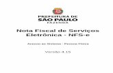 Nota Fiscal de Serviços Eletrônica - NFS-enotadomilhao.prefeitura.sp.gov.br/.../manual_nfe_pf.pdf · NF-e emitidas até 31/07/2011: Crédito de 30% sobre o ISS ou Base de Cálculo