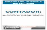 Empresário, valorize o seu Contadorcrcmg.org.br/media/avulsos/empresas/Cartilha_do_Em...I.IntroduçãoI.Introdução A contratação de um profissional da contabilidade bem preparado