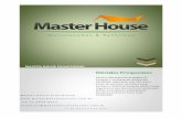 MASTER HOUSE FRANCHISING - Sua empresa de … Master House é um pioneiro sistema de franquias do setor de prestação de serviços em reparos, ... práticas e um guia de condução
