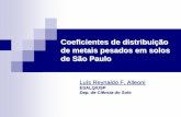 Coeficientes de distribuição de metais pesados em solos de ...mma.gov.br/port/conama/processos/FE4582B1/LuisAlleoni_ESALQ.pdf · Química - grande grupo de elementos com: densidade