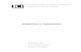 fonetica e fonologia - ucbweb.castelobranco.brucbweb.castelobranco.br/.../2_periodo/Fonetica_e_Fonologia.pdf3.2 - Variação e oposição ... à fonologia investigar se os sons diferentes