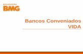 Bancos Conveniados VIDA - credlink.net.br · 2 001 – Banco do Brasil 033 – Santander 356 – Real 041 – Banrisul 104 – Caixa Econômica Federal 237 – Bradesco 341 – Itaú