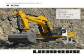 Escavadeira hidráulica - liebherr.com · porte, a escavadeira hidráulica sobre esteiras é ideal para aplicações severas. Processo de produção otimizado com tecnologias avançadas
