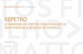 REPETRO - IBP – Instituto Brasileiro de Petróleo, Gás e … ·  · 2015-11-04repetro o paradigma do repetro para a atraÇÃo de investimentos e mÉtodos de controle leonardo