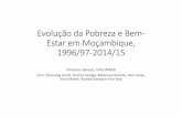 Evolução da Pobreza e Bem-Estar em Moçambiqueigmozambique.wider.unu.edu/sites/default/files/News/Evolução da...Gaza Cabo Delgado Manica Rural Moçambique Urbano Centro Sul Inhambane