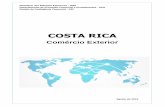 COSTA RICA - investexportbrasil.dpr.gov.br · COSTA RICA Comércio Exterior Agosto de 2016 Ministério das Relações Exteriores - MRE Departamento de Promoção Comercial e Investimentos