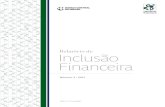 Relatório de Inclusão Financeira - bcb.gov.br · 9 O objetivo do RIF 2015 é apresentar a evolução da inclusão financeira no País durante o período de 2010 a 2014, tendo como