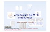 Arquitectura del MIPS: Introducción - QueGrande.orgquegrande.org/apuntes/ETIS-USC/1/ESC1/teoria/07-08/tema_2.pdf · formato de instrucción. 9 ... • Instrucciones de salto condicional