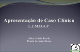 Apresentação de Caso Clínico - cac-php.unioeste.brcac-php.unioeste.br/projetos/lemdap/arq/2008_caso1_aline_mirela.pdf · -realizou o pré-natal com mais de 6 consultas;-não apresentou