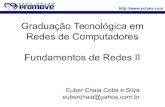 Graduação Tecnológica em Redes de Computadores Fundamentos de Redes IIechaia.com.br/aulas/fund_redes_II/aula5.pdf ·  · 2017-05-04Redes de Computadores Fundamentos de Redes II