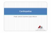 LM-Aula 2 -Cardiopatias - ufjf.br · Manifestações Clínicas Patogenia Angina Pectoris AA.. Cardiopatia IsquêmicaCardiopatia Isquêmica Letícia C. L. Moura 3 Síndromes Coronarianas