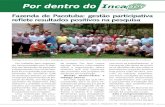 Fazenda de Pacotuba: gestão participativa reflete ... · zenda. De acordo com o che-fe José Luiz Tóffano, o diálogo franco e aberto é a melhor ferramenta para estabelecer o ...