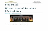 Portal Racionalismo Cristão · Manual do Usuário Portal do Racionalismo Cristão 1ª Fase: Administrativo. 3 Índice