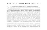 erasemirincon.files.wordpress.com€¦  · Web view1.- La Generación del 27 en su contexto histórico En la década de los 20 se instaura en España la dictadura del General Primo