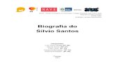 Biografia do Silvio Santos - api.ning.comapi.ning.com/.../SilvioSantos_EntregaFinal_1001.pdf1001 Sumário 1 ... bingo. Senor era o animador dos jogos durante a viagem. ...