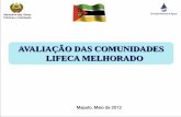 AVALIAÇÃO DAS COMUNIDADES LIFECA MELHORADOaquashare.org.mz/AQUASHARE ROSTINA.pdf · conteÚdos da apresentaÇÃo 1. antecedentes do santolic 2. santolic definiÇÃo 3. contextualizaÇÃo