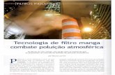 0 ARTIGO - TECNOLOGIA DE FILTRO MANGA COMBATE …vortexindustrial.com.br/media//DIR_25601/1fc0282151a9e37fffff8660... · FILTROS INDUSñA Tecnologia de filtro manga combate poluição