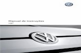 Manual de instruções - vw.com.br · Muito obrigado por sua confiança Com este Volkswagen, você está recebendo um veículo com a mais moderna tecnologia e diversos equipa-mentos