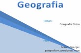 Temas: Geografia Física - Blog de Geografia | Blog com .... Crosta Superior: crosta continental, formada rochas rochas graníticas ... A Geomorfologia defende que as formas de relevo
