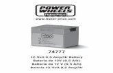  · de bateria de chumbo 12-Volt 9,5 Amp/Hr. ... Use o manual de instruções que veio com o veículo para deﬁ nir o tipo de bateria e carregador adequado ao seu produto.