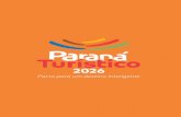la SPR-0012-0058-Paraná Turístico B - turismo.pr.gov.br€¦ · visando o desenvolvimento de pro-dutos experienciais; a qualificação da oferta de hotéis, bares, restaurantes,