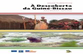 [GUIA TURÍSTICO] À Descoberta da Guiné-Bissau · terminação sempre se fizeram sentir, tendo como marco histórico a fundação do PaiGC ... Luís Cabral, aristides Pereira e