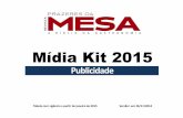 mídia Kit 2015 - Prazeres Da Mesaprazeresdamesa.uol.com.br/midiakit/2015/prazeresdamesa_midiakit_re... · criar uma edição da revista Ao Vivo, ... publicação conta com ... os