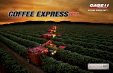 COFFEE EXPRESS. A COLHEITA DE MENOR DANO AO …d3u1quraki94yp.cloudfront.net/caseih/LATAM/LATAMASSETS/Folhetos... · A colhedora de café Coffee Express 100 possui comandos ... dos