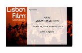 Arts Summer School 2014 Site - lisbonfilmorchestra.pt · Arts Summer School consiste num estágio/formação des nada a todos os jovens, dos 10 aos 17 anos, com