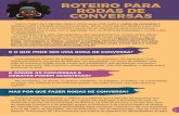 ROTEIRO PARA RODAS DE CONVERSAS - …direitosvalemmais.org.br/files/2018/04/roteiro_rodasdeconversa...esqueça de contar pra gente como foi sua roda de ... Você também pode enviar