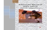 Educação Musical para 10ª+1 IFPECM 2012ifpecmgaza.weebly.com/uploads/5/1/6/5/51654957/mabunda-educação... · 5.7.8 Técnicas de solfejo rítmico ... Básicos, livro da sexta