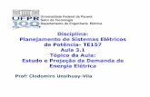 Prof: Clodomiro Unsihuay-Vilaclodomirovilaunsihuay.weebly.com/.../2/1/...demanda_de_energia_eltri… · 2) Fator de Carga Fc=Dmédia/Dmáx Dmédia: Demanda média do sistema ou instalação