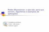 Redes Bayesianas: o que são, para que servem, algoritmos e ...ines/courses/cos740/leila/cos740/aprBayesianas.pdf · Redes Bayesianas: o que são, para que servem, algoritmos e exemplos