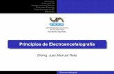 Principios de Electroencefalografía - sase.com.ar · Características del Registro ... Amplitud de la señal: 20 - 100 uV Espectro de Frecuencias: 0 - 30 Hz Electroencefalograﬁa.