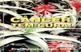 Frei Romano Zago, OFM - curaeascensao.com.br€¦ · COLEÇÃO MEDICINA ALTERNATIVA — Câncer tem cura! Frei Romano Zago, OFM — Nutrição molecular — melhorando a qualidade