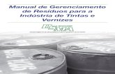 Manual de Gerenciamento de Resíduos para a Indústria de ... · Aprova o Regulamento da Lei nº 997, ... • NBR 10.005 – Procedimento para obtenção de extrato lixiviado de Resíduos