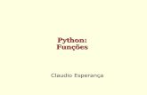 Python: Funções - dcc.ufrj.brfabiom/mab225/07func.pdf · É uma técnica de programação que nos permite pensar num ... Em Python, subprogramas têm o nome de ... como parâmetro,