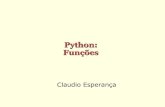 007 - Programando em Python - Funcoesorion.lcg.ufrj.br/python/_07 - Programando em Python - Funcoes.pdf · nÉ uma técnica de programação que nos permite pensar num ... nEm Python,
